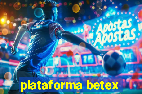 plataforma betex